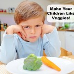 Make Your Children Like Vegetables