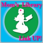 Mom’s Library Link Party